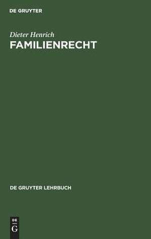 Familienrecht de Dieter Henrich