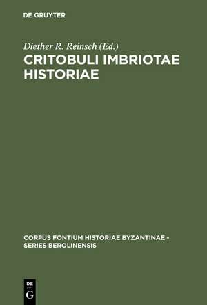 Critobuli Imbriotae Historiae de Diether Roderich Reinsch