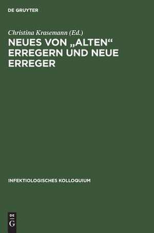 Neues von "alten" Erregern und neue Erreger de C. Abramson