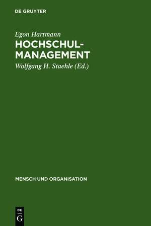 Hochschulmanagement: Informationssysteme für die Hochschulorganistion de Egon Hartmann