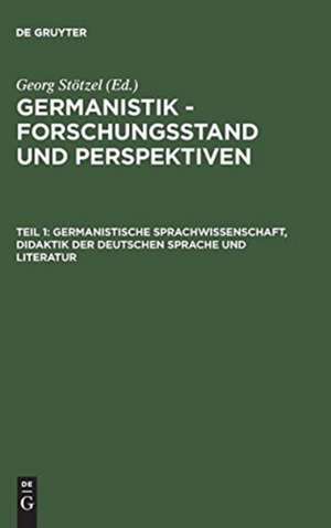 Germanistische Sprachwissenschaft, Didaktik der Deutschen Sprache und Literatur