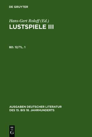 Lustspiele III de Christian Weise