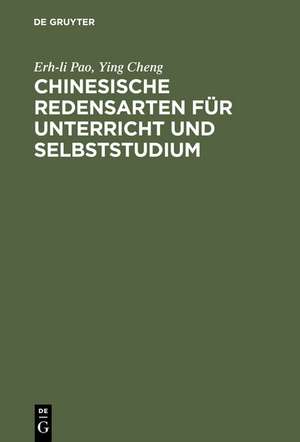 Chinesische Redensarten für Unterricht und Selbststudium de Erh-li Pao