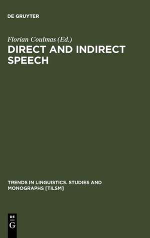 Direct and Indirect Speech de Florian Coulmas