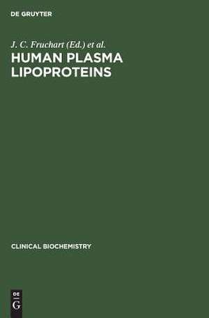 Human Plasma Lipoproteins de J. C. Fruchart