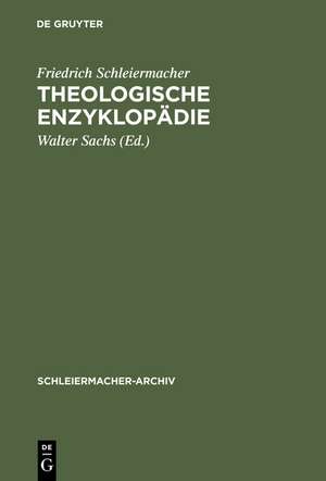 Theologische Enzyklopädie: (1831/32). Nachschrift David Friedrich Strauß de Friedrich Schleiermacher