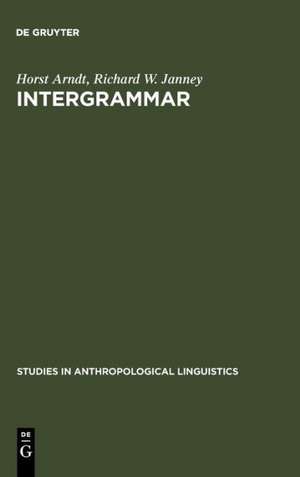 InterGrammar: Toward an Integrative Model of Verbal, Prosodic and Kinesic Choices in Speech de Horst Arndt