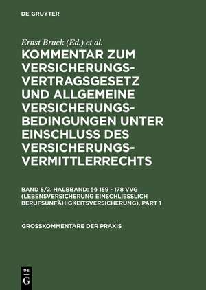 Lebensversicherung: (§§ 159 - 178 VVG), einschl. Berufsunfähigkeitsversicherung de Gerrit Winter