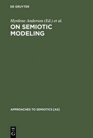 On Semiotic Modeling de Myrdene Anderson