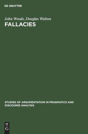 Fallacies: Selected Papers 1972-1982 de John Woods