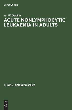 DEKKER:ACUTE NONLYMPHOCYTIC LEUKAEMIA PB CRS 1