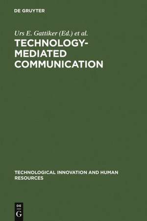 Technology-Mediated Communication de Urs E. Gattiker