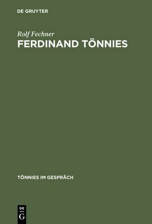 Ferdinand Tönnies: Werkverzeichnis de Rolf Fechner