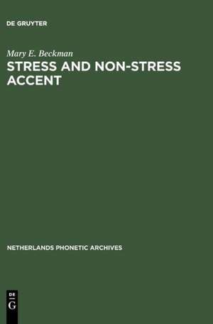 Stress and Non-Stress Accent de Mary E. Beckman