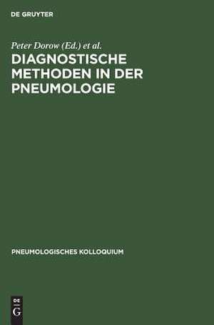 Diagnostische Methoden in der Pneumologie de Peter Dorow