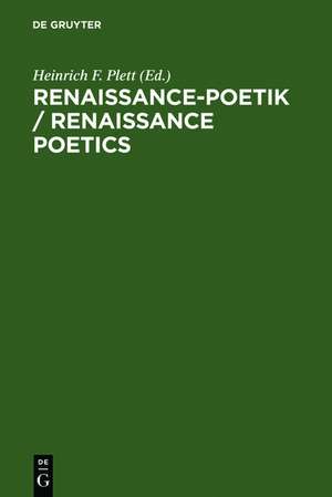 Renaissance-Poetik / Renaissance Poetics de Heinrich F. Plett