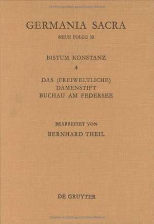 Das Bistum Konstanz 4. Das (freiweltliche) Damenstift Buchau am Federsee de Bernhard Theil