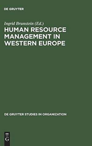 Human Resource Management in Western Europe de Ingrid Brunstein