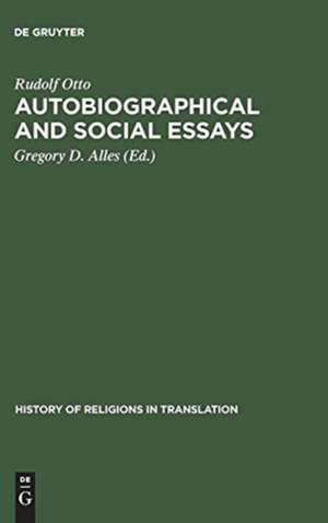 Autobiographical and Social Essays de Rudolf Otto