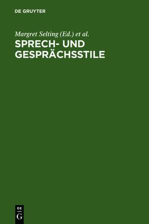 Sprech- und Gesprächsstile de Margret Selting