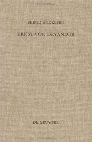 Ernst von Dryander: Eine biographische Studie de Bernd Andresen