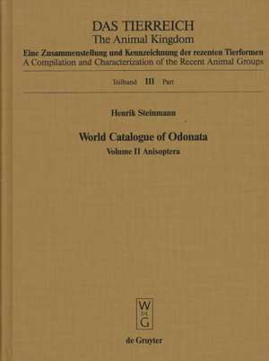 World Catalogue of Odonata II: Anisoptera de Henrik Steinmann