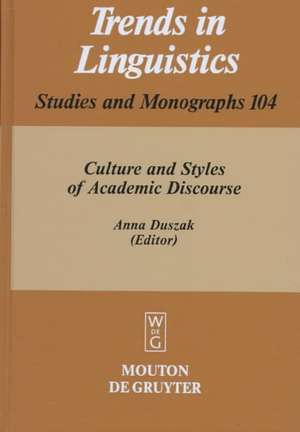 Culture and Styles of Academic Discourse de Anna Duszak