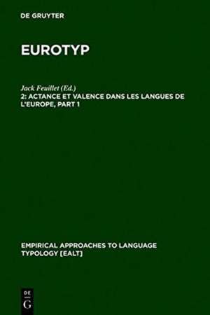 Actance et Valence dans les Langues de l'Europe de Jack Feuillet