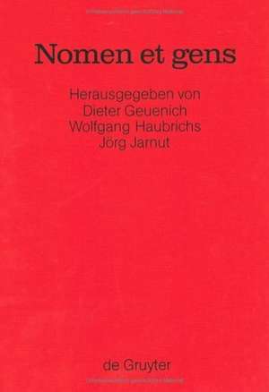 Nomen et gens: Zur historischen Aussagekraft frühmittelalterlicher Personennamen de Dieter Geuenich