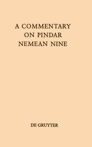 A Commentary on Pindar, Nemean Nine de Bruce Karl Braswell