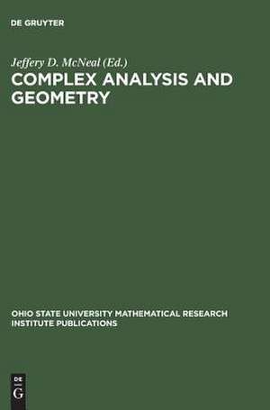 Complex Analysis and Geometry: Proceedings of a Conference at The Ohio State University, June 3-6, 1999 de Jeffery D. McNeal