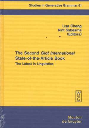 The Second Glot International State-of-the-Article Book: The Latest in Linguistics de Lisa Cheng