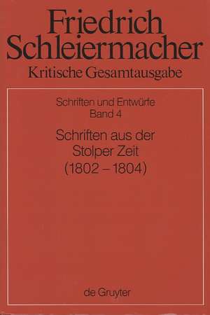 Schriften aus der Stolper Zeit (1802-1804) de Eilert Herms