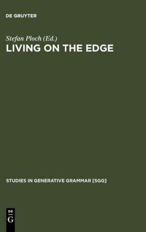 Living on the Edge: 28 Papers in Honour of Jonathan Kaye de Stefan Ploch