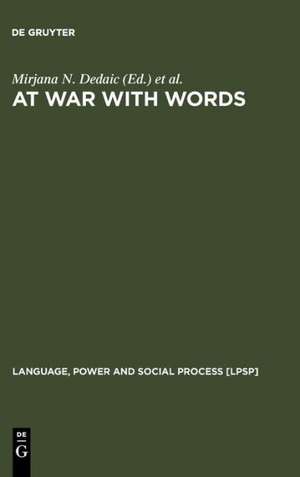 At War with Words de Mirjana N. Dedaic