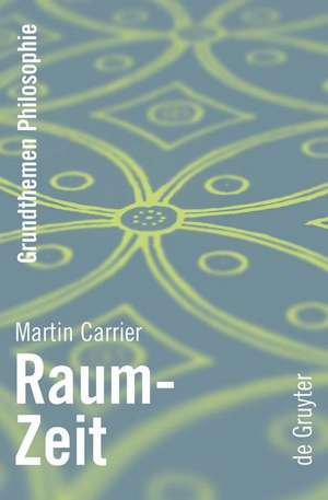 Raum-Zeit de Martin Carrier