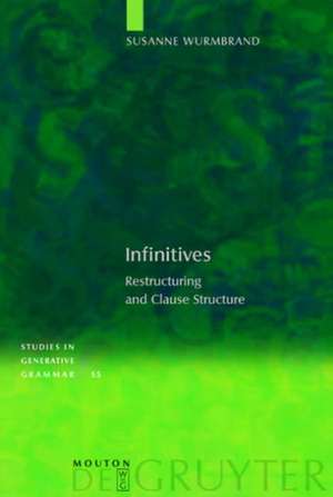 Infinitives: Restructuring and Clause Structure de Susanne Wurmbrand