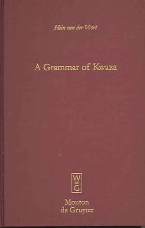 A Grammar of Kwaza de Hein van der Voort