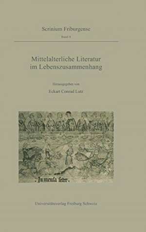 Mittelalterliche Literatur im Lebenszusammenhang: Ergebnisse des Troisième Cycle Romand 1994 de Eckart Conrad Lutz