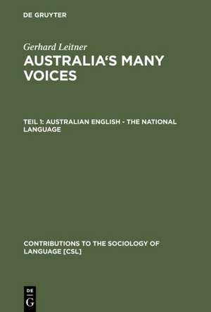 Australian English - The National Language de Gerhard Leitner