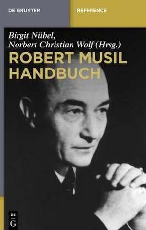 Robert-Musil-Handbuch de Birgit Nübel