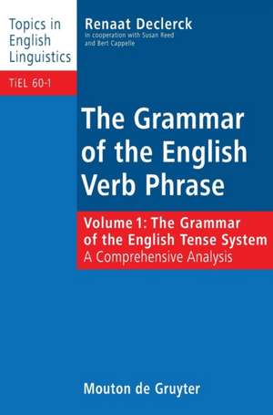 The Grammar of the English Verb Phrase de Susan Reed