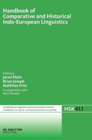 Handbook of Comparative and Historical Indo-European Linguistics de Jared Klein