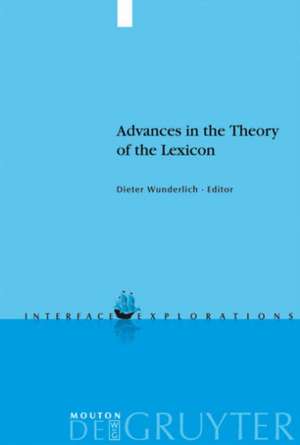 Advances in the Theory of the Lexicon de Dieter Wunderlich