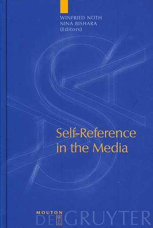 Self-Reference in the Media de Winfried Nöth