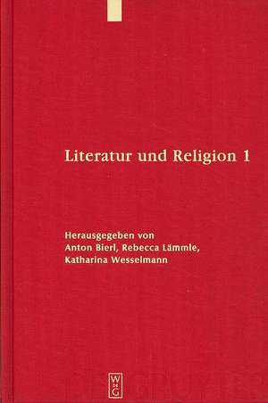 Literatur und Religion, 1: Wege zu einer mythisch-rituellen Poetik bei den Griechen de Anton Bierl