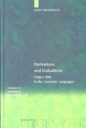 Derivations and Evaluations: Object Shift in the Germanic Languages de Hans Broekhuis