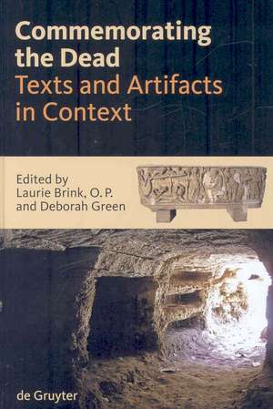 Commemorating the Dead: Texts and Artifacts in Context. Studies of Roman, Jewish and Christian Burials de Richard Saller