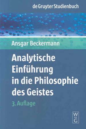 Analytische Einführung in die Philosophie des Geistes de Ansgar Beckermann