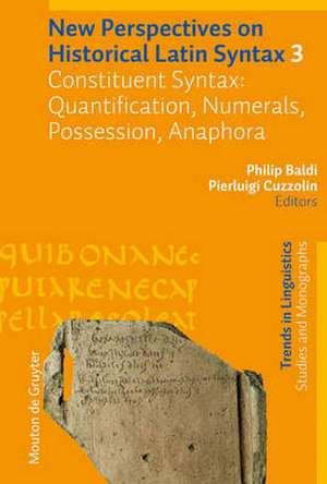 Constituent Syntax: Quantification, Numerals, Possession, Anaphora de Philip Baldi